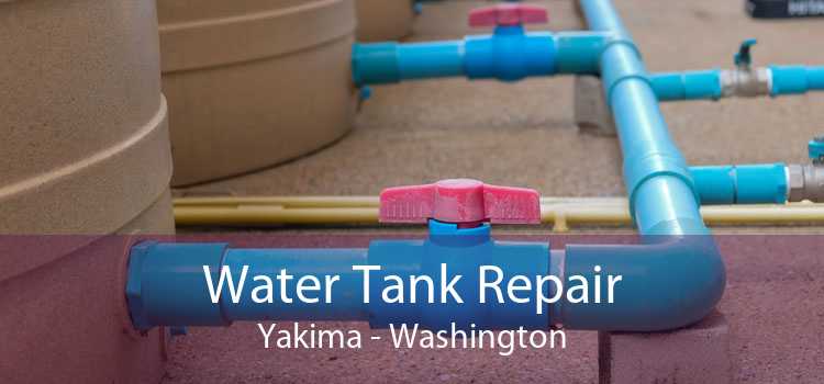 Water Tank Repair Yakima - Washington