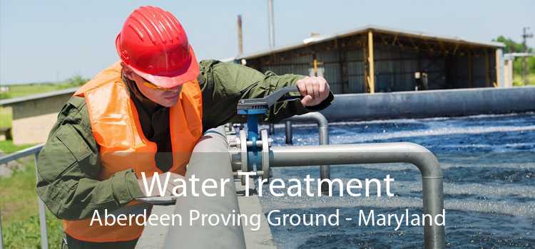 Water Treatment Aberdeen Proving Ground - Maryland